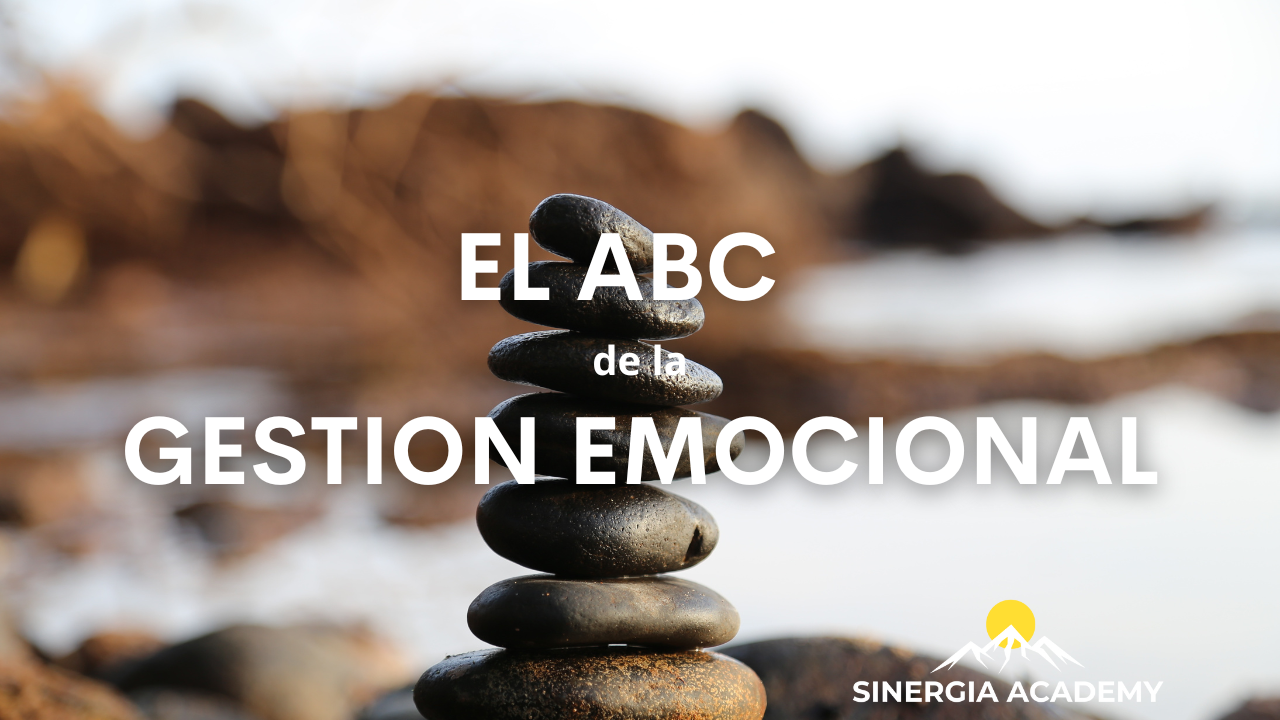 El ABC de la Gestion Emocional